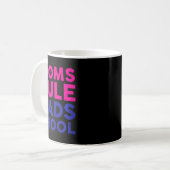 Womens Moms Rule Dads Drool Funny Mother's Day Gra コーヒーマグカップ (正面左)