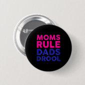 Womens Moms Rule Dads Drool Funny Mother's Day Gra 缶バッジ (正面&裏面)