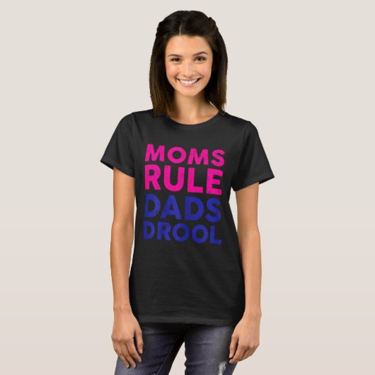 Womens Moms Rule Dads Drool Funny Mother's Day Gra Tシャツ (正面フル)