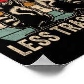 Womens More Trash Can Less Trash Can't, Funny Retr ポスター (角)