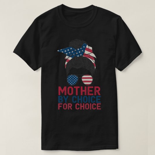 Womens Mother By Choice For Choice Messy Bun USA F Tシャツ (デザイン正面)