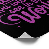 Womens Motivation Be The Change You Wio See In The ポスター (角)