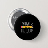 Womens Motivational Progress Over Perfection Back  缶バッジ (正面&裏面)