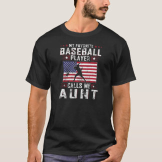 Womens My Favorite Baseball Player Calls Me Aunt M Tシャツ