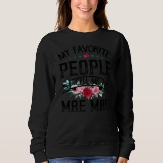 Womens My Favorite People Call Me Mae Mae Flower スウェットシャツ