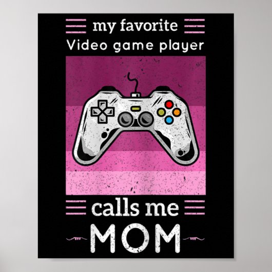Womens My Favorite Video Game Player Calls Me Mom ポスター (正面)