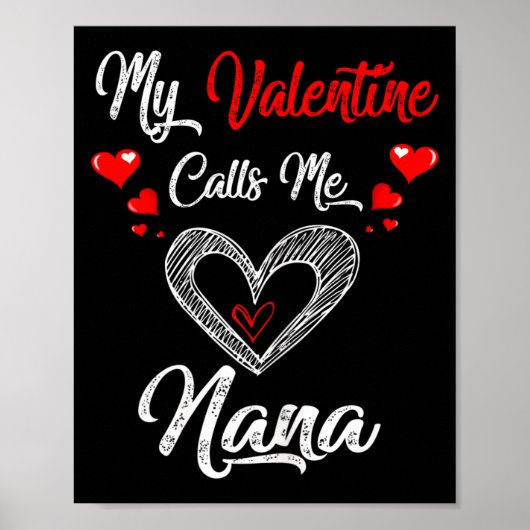 Womens My Valentine Calls Me Nana Shirt Valentines ポスター (正面)