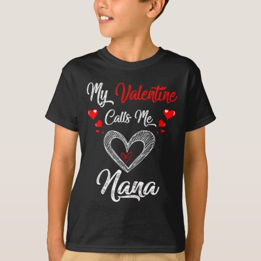 Womens My Valentine Calls Me Nana Shirt Valentines Tシャツ (正面)