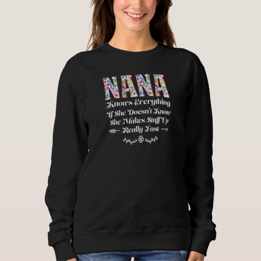 Womens nana knows everything if she doesn't know g スウェットシャツ (正面)