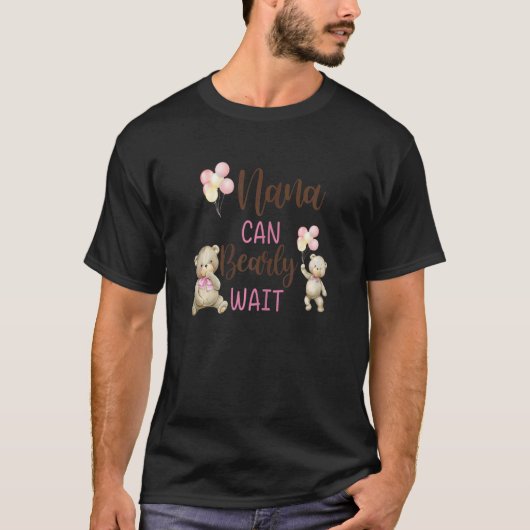 Womens Nana We Can Bearly Wait Gender Neutral Baby Tシャツ (正面)