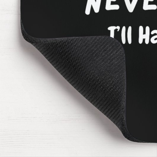 Womens Never Mind I’ll Handle It Funny Sarcastic M マウスパッド (コーナー)