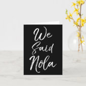 Womens New Orleans Quote Funny Mardi Gras Cute We カード (黄色い花)