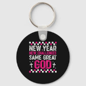 Womens New Year New Challenges Same Great God 2026 キーホルダー (正面)