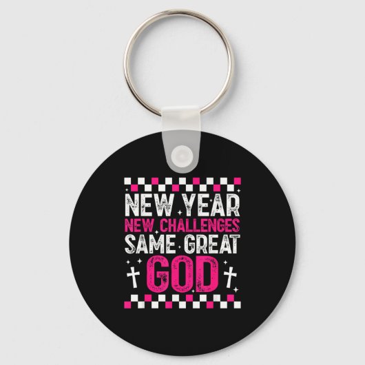 Womens New Year New Challenges Same Great God 2026 キーホルダー (正面)