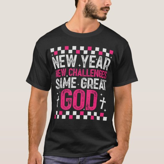Womens New Year New Challenges Same Great God 2026 Tシャツ (正面)