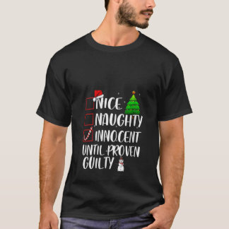 Womens Nice Naughty Innocent Until Proven Guilty X Tシャツ