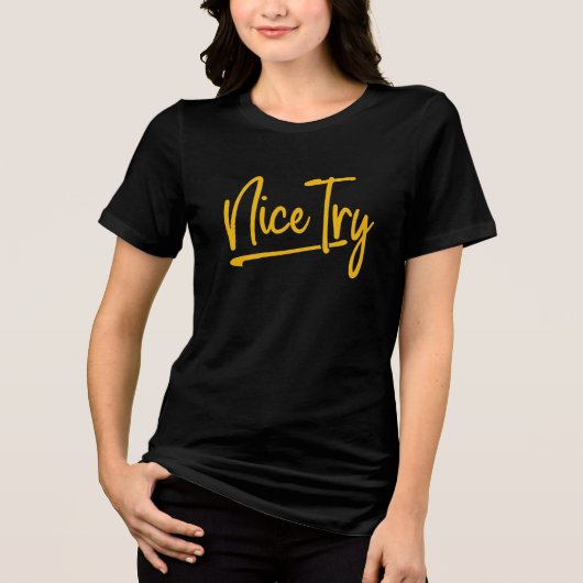 Womens NICE TRY Tシャツ – ミニマルはっきりしたリストTシャツ (正面)