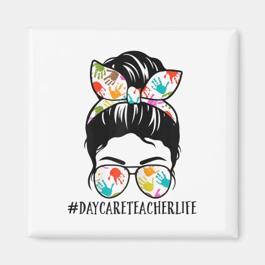 Womens Nn Daycare Teacher Life Messy Bun Mom Woman マグネット (正面)