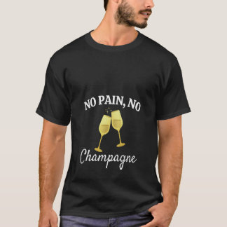 Womens No Pain No Champagne Funny Gym Workout Sayi Tシャツ