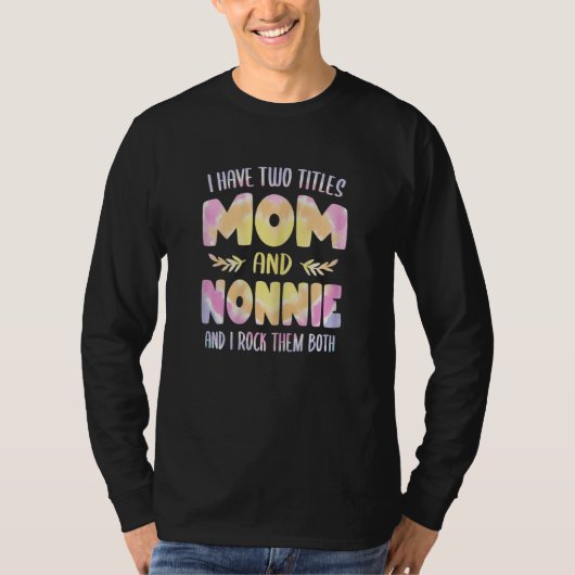Womens Nonnie idea for Women Grandma have two Titl Tシャツ (正面)