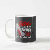Womens October Is My Birthday The Whole Month Funn コーヒーマグカップ (左)