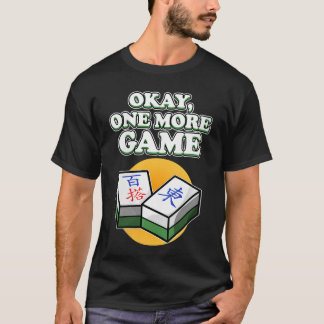 Womens Okay One More Game Mahjong Player Games VNe Tシャツ
