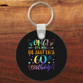 Womens Omg Its My Lil Sisters 60th Birthday Sweet  キーホルダー (正面)