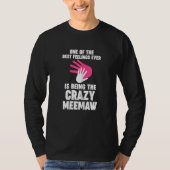 Womens one of the best feelings ever is meemaw gra tシャツ (正面)