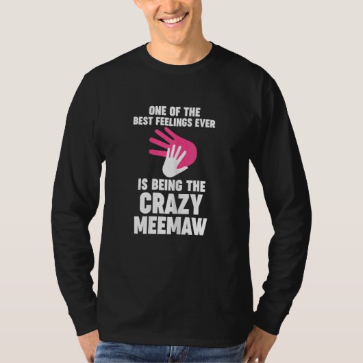 Womens one of the best feelings ever is meemaw gra tシャツ (正面)