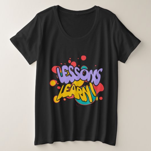 WOMEN'S PAINT SPLASH LESSONS LEARN PLUS SIZE TEE プラスサイズTシャツ (デザイン正面)