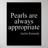 Womens Pearls Are Always Appropriate Jackie Kenned ポスター (正面)