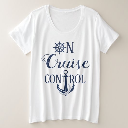 Women's Plus Size On Cruise Control T-Shirt プラスサイズTシャツ (デザイン正面)