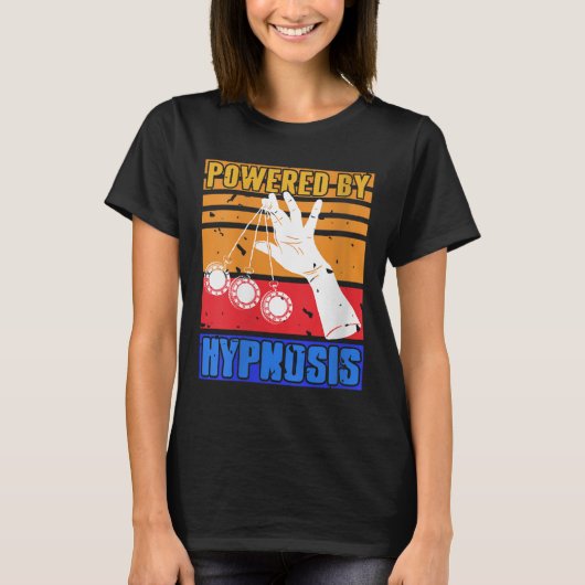 Womens Powered By Hypnosis Mind Control Humor For  Tシャツ (正面)