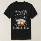 Womens Powered By KPOP Boba Tea Bubble Tea Korean Tシャツ (デザイン正面)