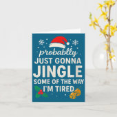 Womens Probably Just Gonna Jingle Some Of Way I'm  カード (黄色い花)