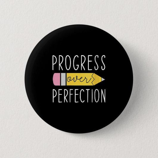 Womens Progress Over Perfection Motivational Teach 缶バッジ (正面)
