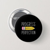 Womens Progress Over Perfection Motivational Teach 缶バッジ (正面&裏面)
