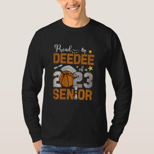 Womens Proud Deedee Of A 2023 Senior Basketball Gr Tシャツ (正面)
