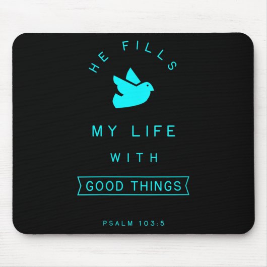 Womens Psalm 103 Good Things Bible Verse Quote Rel マウスパッド (正面)