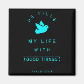 Womens Psalm 103 Good Things Bible Verse Quote Rel マグネット (正面)