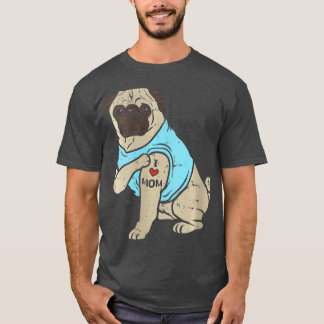 Womens Pug I Love Mom Cute Animal Pet Dog Lover Ow Tシャツ