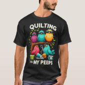 Womens Quilting With My Peeps Funny Quilting Gift Tシャツ (正面)