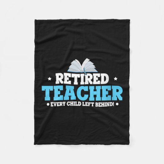Womens Retired Teacher Every Child Left Behind Bol フリースブランケット (正面)