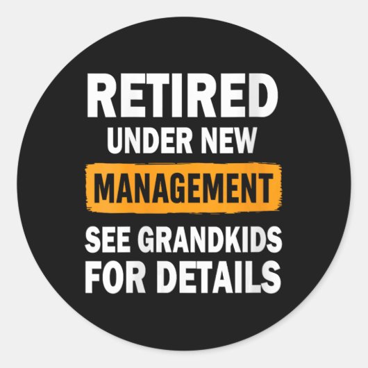 Womens Retired Under New Management See Grandkids ラウンドシール (正面)