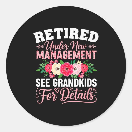 Womens Retired Under New Management See Grandkids ラウンドシール (正面)