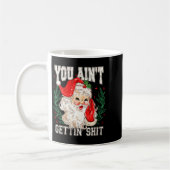 Womens Retro You Ain't Getting Funny Santa Face Ch コーヒーマグカップ (左)