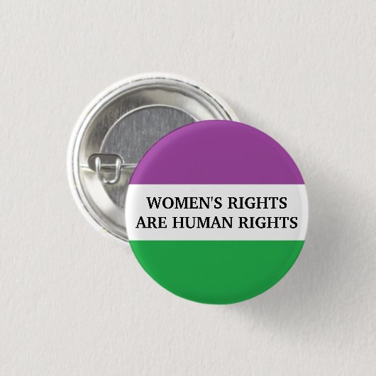 Women's Rights Are Human Rights 缶バッジ (正面&裏面)