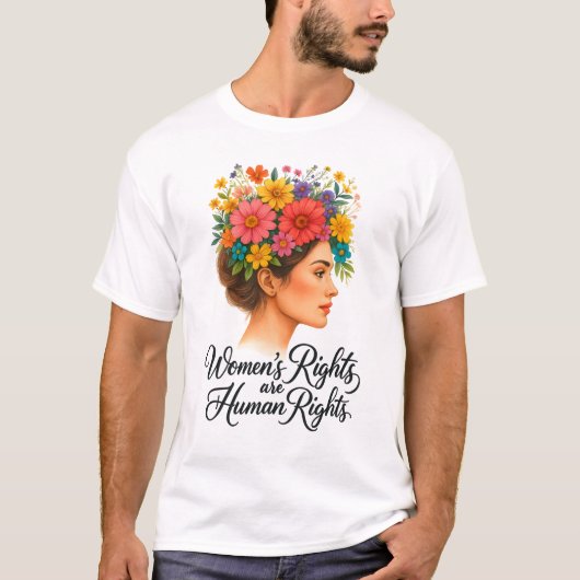 Women's Rights are Human Rights Floral Empowerment Tシャツ (正面)