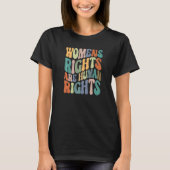 Women's Rights Are Human Rights Row v wade Tシャツ (正面)