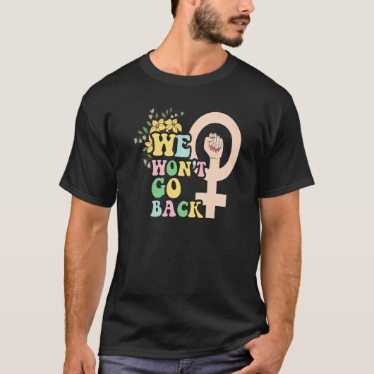 Womens rights choice gender equality feminist woma tシャツ (正面)